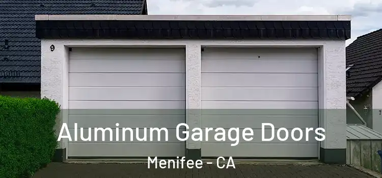  Aluminum Garage Doors Menifee - CA