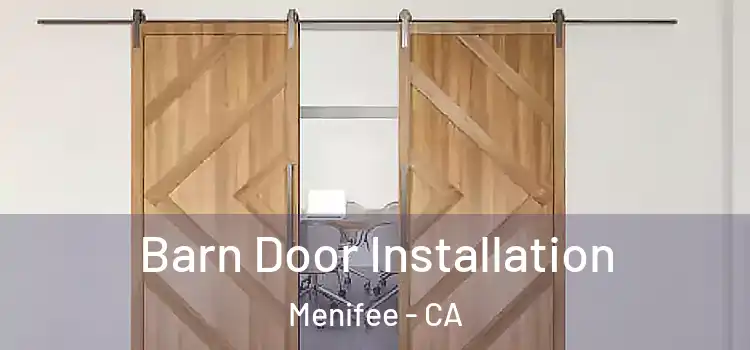  Barn Door Installation Menifee - CA