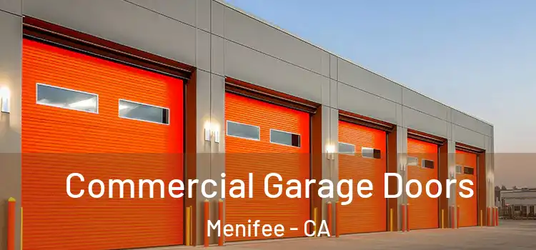  Commercial Garage Doors Menifee - CA