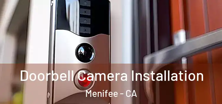  Doorbell Camera Installation Menifee - CA