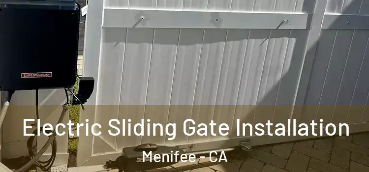  Electric Sliding Gate Installation Menifee - CA