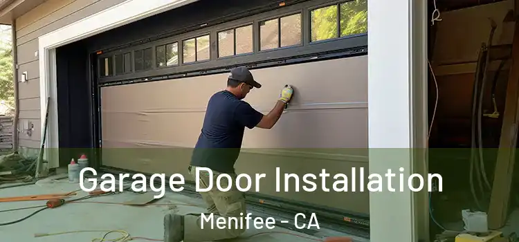  Garage Door Installation Menifee - CA