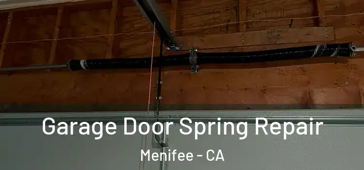  Garage Door Spring Repair Menifee - CA