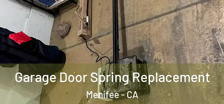  Garage Door Spring Replacement Menifee - CA