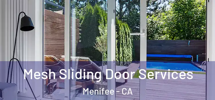  Mesh Sliding Door Services Menifee - CA