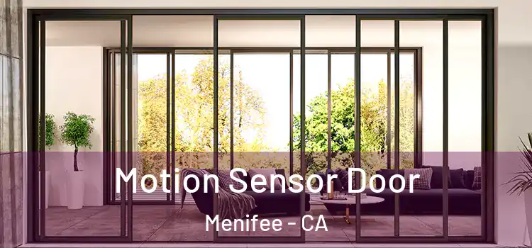 Motion Sensor Door Menifee - CA