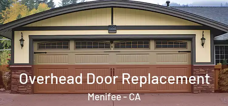  Overhead Door Replacement Menifee - CA
