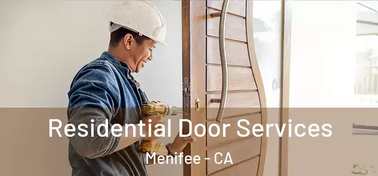  Residential Door Services Menifee - CA