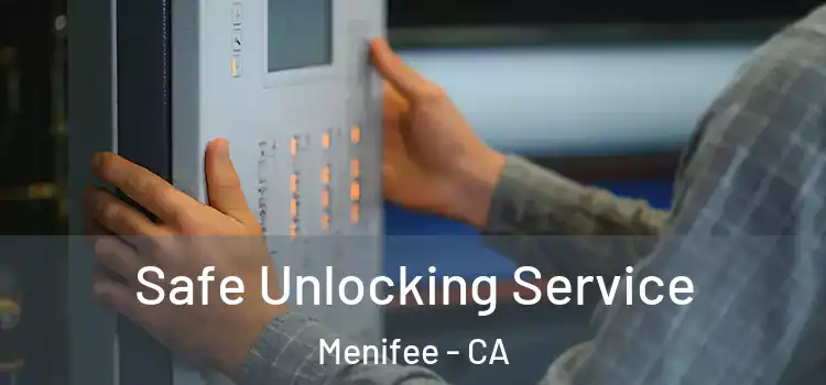  Safe Unlocking Service Menifee - CA