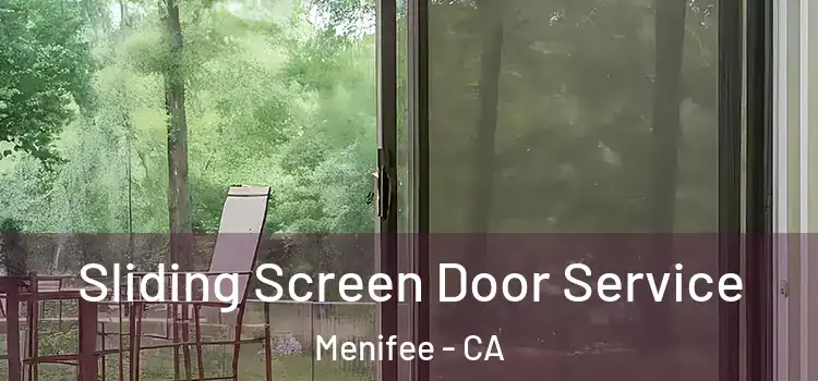 Sliding Screen Door Service Menifee - CA