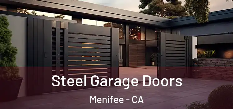  Steel Garage Doors Menifee - CA